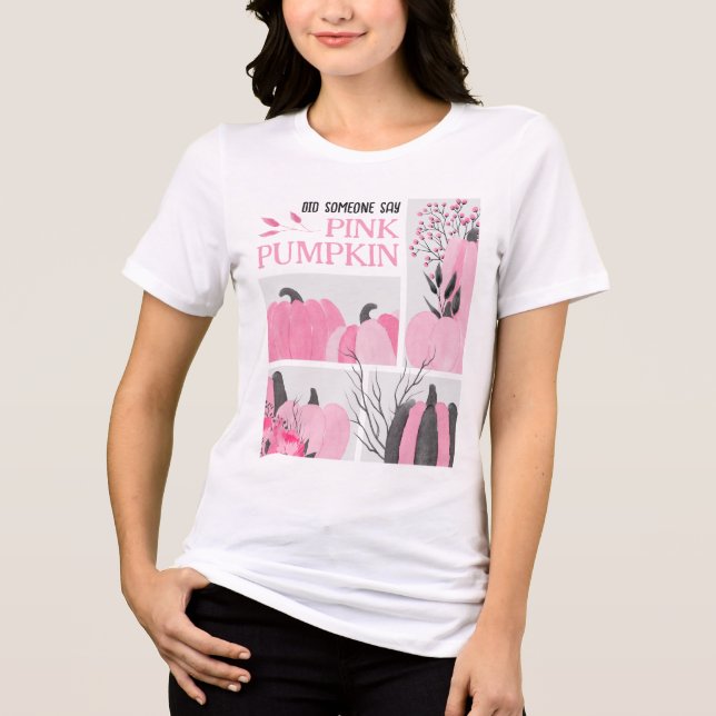 Sa någon Rosa Pumpkin? T Shirt (Framsida)