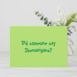 Sa någon Shenanigans? Lycklig Patricks Day Inbjudningar