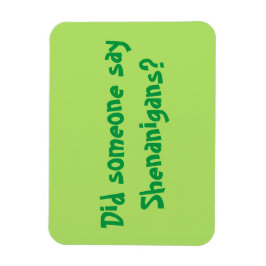 Sa någon Shenanigans? St. Patrick's Day Magnet