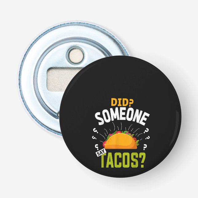 Sa någon Tacos-klantik Taco Älskare Party Gift? Flasköppnare (Framsidan)