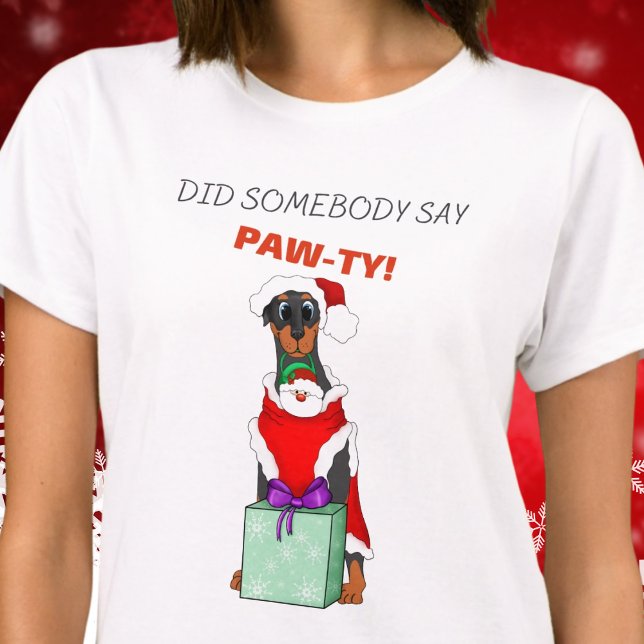 Sa någon Tass-Ty Cute Doberman jul? T Shirt (Skapare uppladdad)