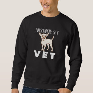 Sa någon veterinär Husdjur Hund Katt Skräckkosty Lång Ärmad Tröja