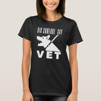 Sa någon veterinär  Husdjur Katt Hund  läskig kost T Shirt
