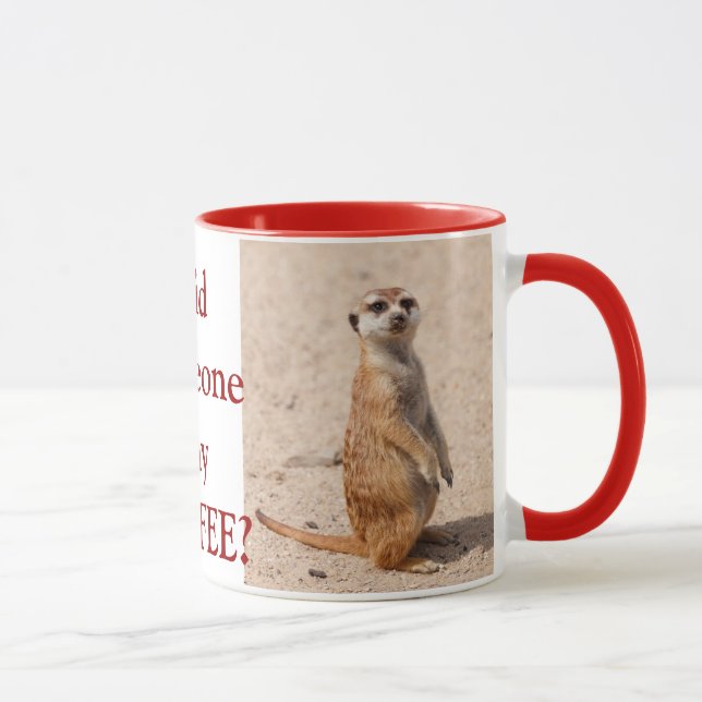 Sa nån kaffe? Meerkat Coffee Mugg (Höger)