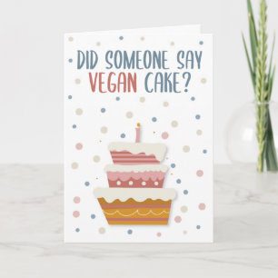 Sa nån Vegan Cake, Vegan Birthday Card? Kort