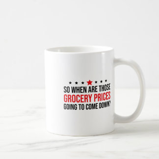 Så när ska matpriserna sjunka Anti Kaffemugg