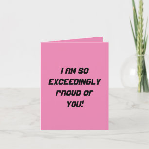 Så oerhört stolt över dig (Pink) Kort