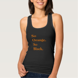 "Så Orange. Så svart." tanktopet.. Linne Med Racerback
