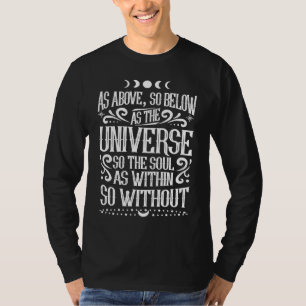 Så ovan så nedan som universum så själen Wicc T Shirt