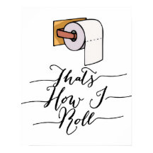 Så Poster jag Roll Funny Bathroom?