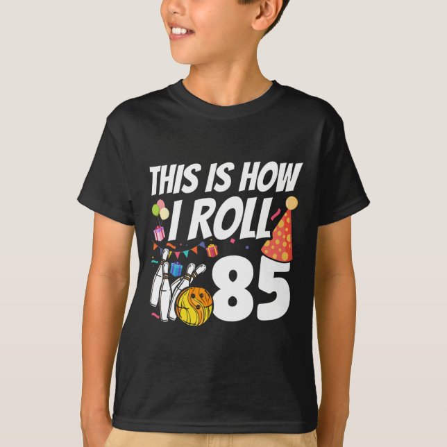 Så rullar jag 85 Bowling 85-årsdag  T Shirt (Framsida)