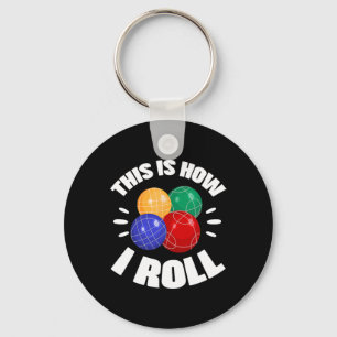 Så rullar jag min Bocce Boll Bocci Spelare Italien Nyckelring