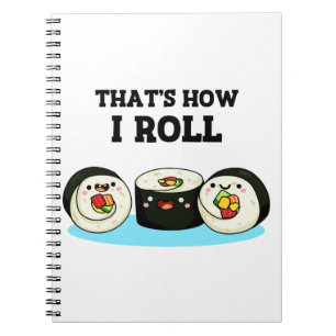 Så rullar jag Roligt Sushi-rull-puns  Anteckningsbok