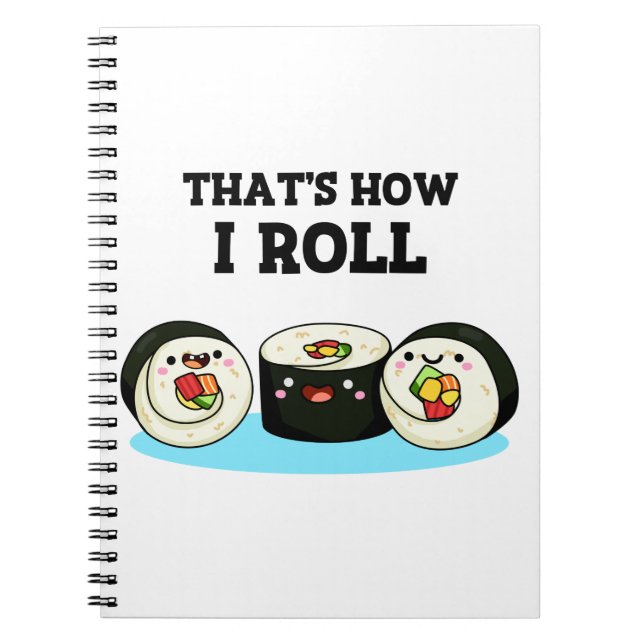 Så rullar jag Roligt Sushi-rull-puns  Anteckningsbok (Framsidan)