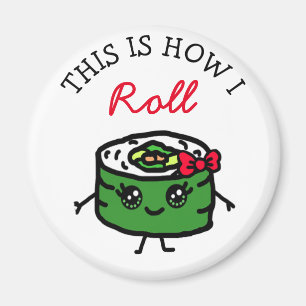 Så rullar jag sushi Roligt mat skämt Magnet