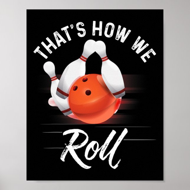 Så rullar vi bowlingtröja rolig bowlare bowling poster (Framsidan)