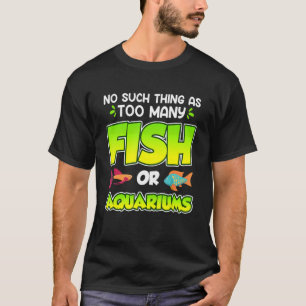 Så Sak som många fiskar eller akvarier som ligger T Shirt