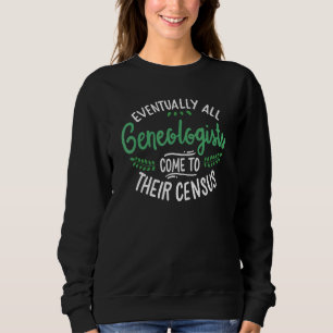 Så småningom alla genealoger Kom till sitt folk H T Shirt