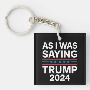 Så som jag sa Trump 2024 Donald trump