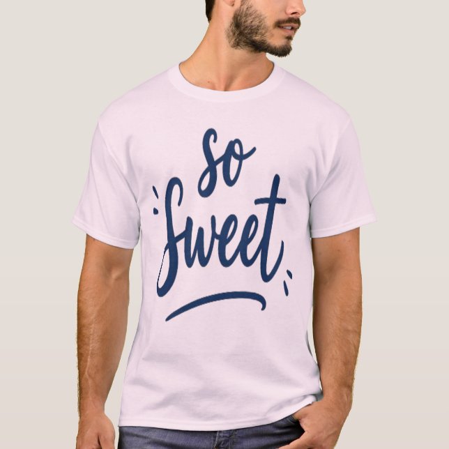 Så Söt Kalligrafisk Design   Design för Alla T Shirt (Framsida)