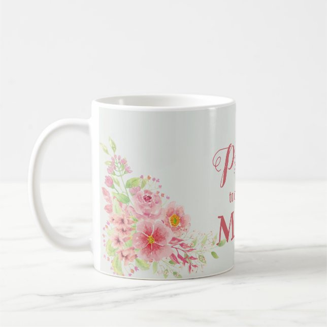 Så stolt att kalla dig Mamma blommigt Kaffemugg (Vänster)