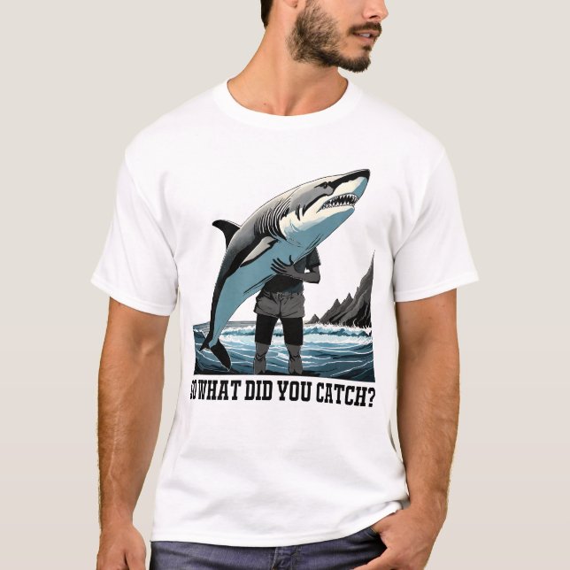 Så vad fångade du? Fiske T-Shirt (Framsida)