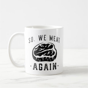 Så vi Kött igen Kaffemugg