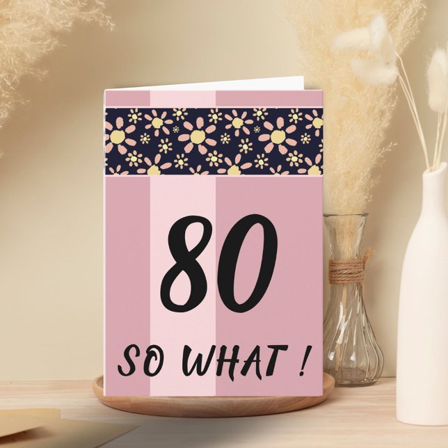 Så vilken konstig Rosa Blommigt födelsedag Kort (Skapare uppladdad)
