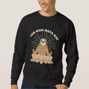 Sab Moh Maya Hai Meditation Hindi Slogan Lång Ärmad Tröja
