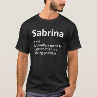 SABRINA Definition Personlig Namn Funny Birthda T Shirt