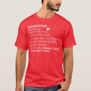 Sabrina Namn Sabrina Definition Sabrina Female Nam T Shirt