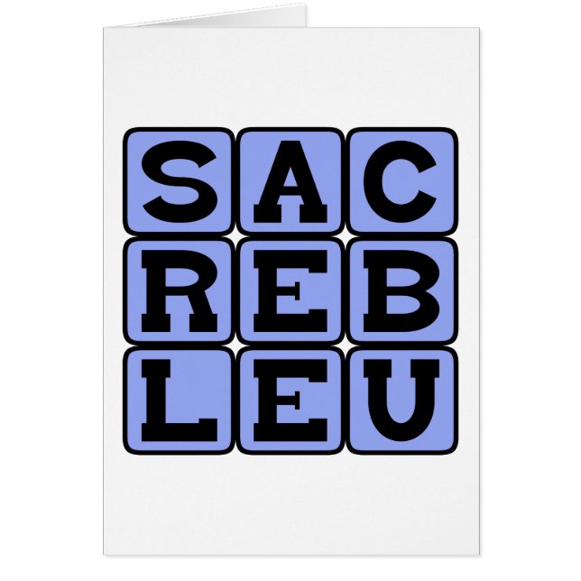 Sacré Bleu, fransk slang Hälsningskort (Framsidan)