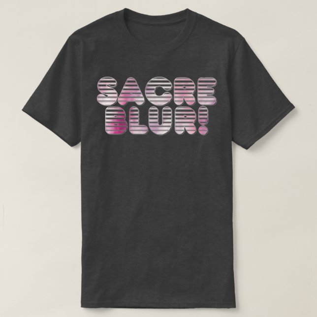 Sacre Blur T Shirt (Design framsida)