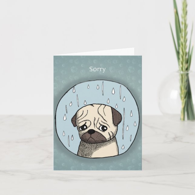 Sad Cute Pug Dog in Rain Apologies Funny Sorry  Kort (Framsida)