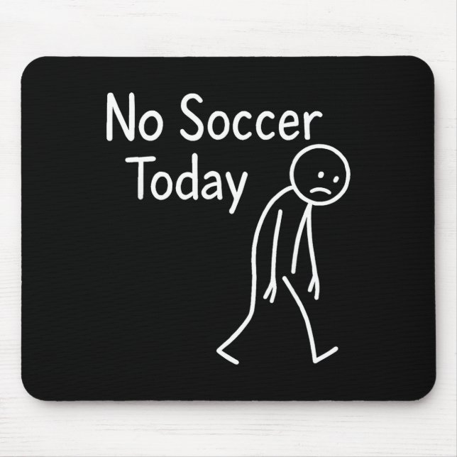 Sad Stick Figure Soccer Lover No Football Today Fa Musmatta (Framsidan)