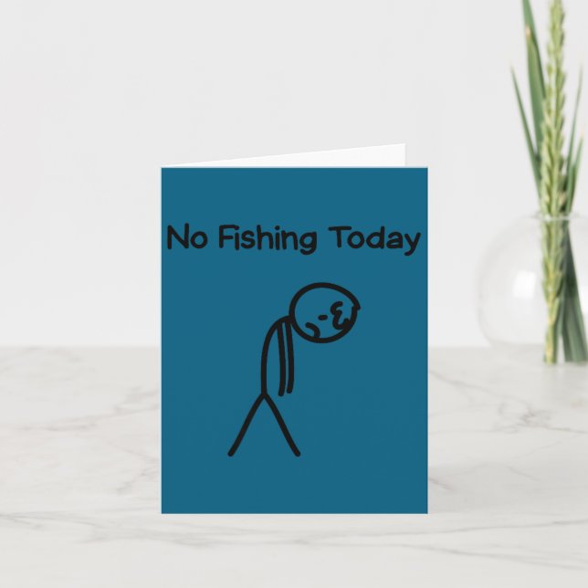 Sad Stick Man Figure Fisherman No Fishing Today Fa Kort (Framsida)