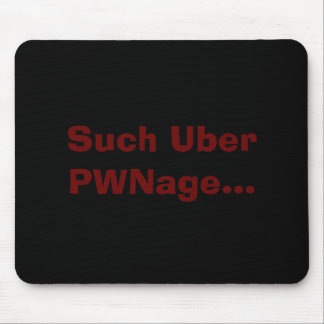 Sådan Uber PWNage… Musmatta