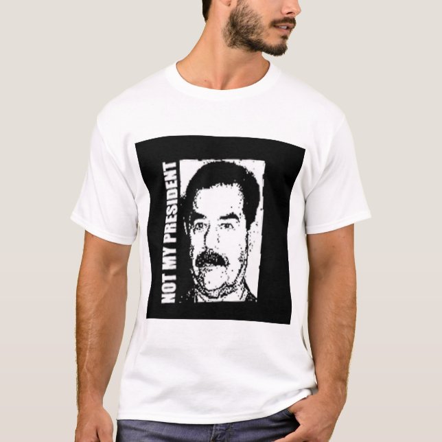 Saddam Hussein är inte min president Tröja (Framsida)