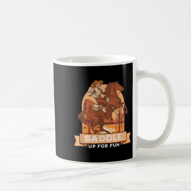 Saddla upp för Roligt Cowboy Western Riding Humor Kaffemugg (Höger)