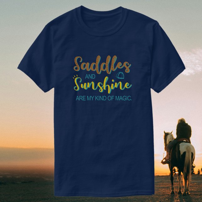 Saddlar och solsken | Equestrian + Horse Lover T Shirt (Skapare uppladdad)