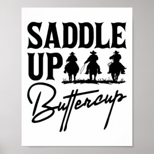 Saddle Up Butterkoppar Cowboy Cowgirl Southern Wes Poster