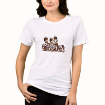 Saddle upp Bridesmaids T-Shirt