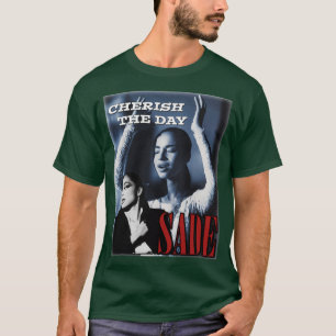 Sade Adu Cherish Day T Shirt