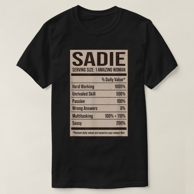 Sadie Nutrition Facts Namn Nickname Alias Title fo T Shirt (Design framsida)