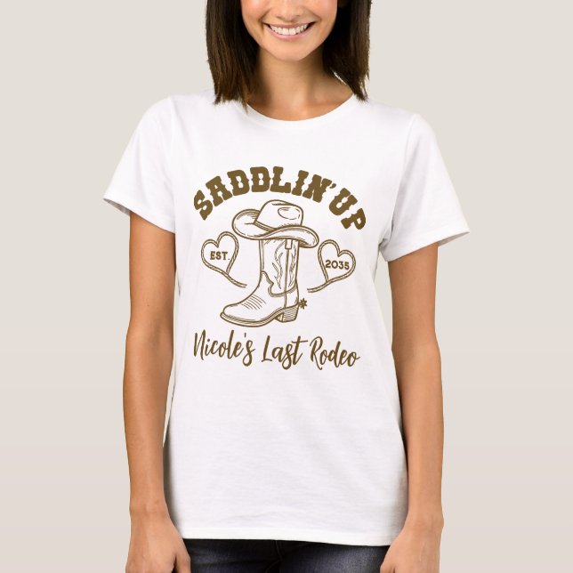 Sadlar Upp Sista Rodeo Sällskapet Bröllopsfest T Shirt (Framsida)