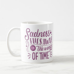 SADNESS GÅR BORT PÅ VINGARNA AV TIDEN KAFFEMUGG