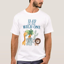 Safari Dad of the Wild One Shirt  T