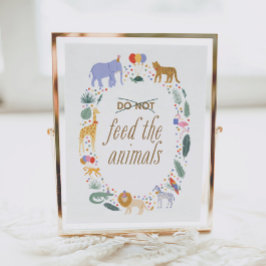 Safari-Födelsedagsfesten Mata inte Animals-tecken Poster