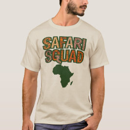 Safari Squad, African Safari Gift T Shirt