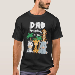 Safari Zoo Animals Pappa Birthday Crew Safari Them T Shirt